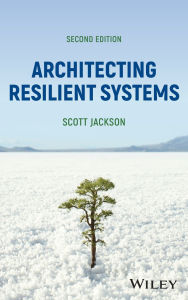 Title: Architecting Resilient Systems, Author: Scott Jackson