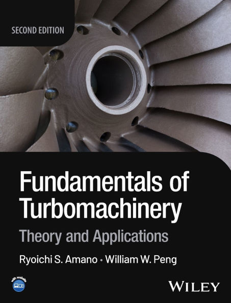 Fundamentals of Turbomachinery: Theory and Applications