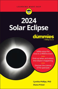 Title: 2024 Solar Eclipse For Dummies, Author: Cynthia Phillips