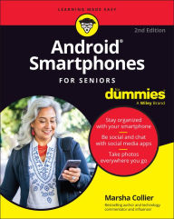 Title: Android Smartphones For Seniors For Dummies, Author: Marsha Collier