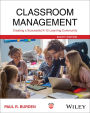 Classroom Management: Creating a Successful K-12 Learning Community