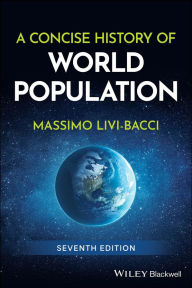 Title: A Concise History of World Population, Author: Massimo Livi-Bacci
