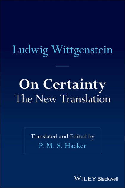 【洋書】Moore and Wittgenstein on Certainty On Certainty: The New Translation by Ludwig Wittgenstein