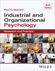 Title: Industrial and Organizational Psychology, with eBook Access Code: Research and Practice, Author: Paul E. Spector