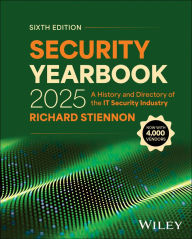 Title: Security Yearbook 2025: A History and Directory of the IT Security Industry, Author: Richard Stiennon