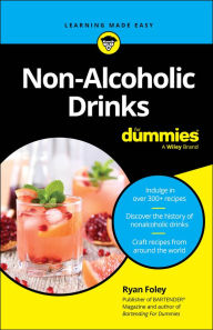 Title: Non-Alcoholic Drinks For Dummies, Author: Ryan Foley