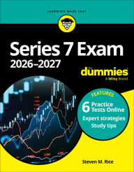Title: Series 7 Exam 2026-2027 For Dummies, Author: Steven M. Rice