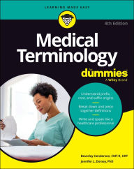 Title: Medical Terminology For Dummies, Author: Beverley Henderson