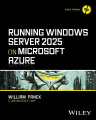 Title: Running Windows Server 2025 on Microsoft Azure, Author: William Panek