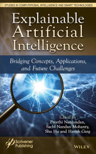 Title: Explainable AI: Bridging Concepts, Applications, and Future Challenges, Author: Preethi Nanjundan