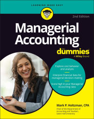 Title: Managerial Accounting For Dummies, Author: Mark P. Holtzman