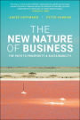 The New Nature of Business: The Path to Prosperity and Sustainability