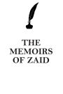 THE MEMOIRS OF ZAID AFFIRMATIONS WORKBOOK Positive Affirmations Workbook Includes: Mentoring Questions, Guidance, Supporting You