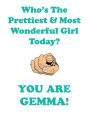 GEMMA is The Prettiest Affirmations Workbook Positive Affirmations Workbook Includes: Mentoring Questions, Guidance, Supporting You
