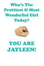 JAYLEEN is The Prettiest Affirmations Workbook Positive Affirmations Workbook Includes: Mentoring Questions, Guidance, Supporting You