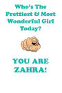 ZAHRA is The Prettiest Affirmations Workbook Positive Affirmations Workbook Includes: Mentoring Questions, Guidance, Supporting You