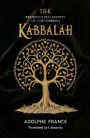 The Kabbalah: The Religious Philosophy of the Hebrews