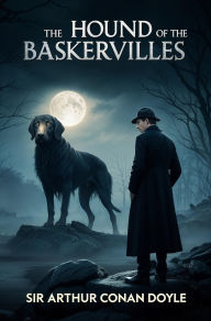 Title: The Hound of the Baskervilles, Author: Arthur Conan Doyle