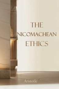 Title: The Nicomachean Ethics, Author: Aristotle