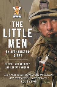 Title: The Little Men: An Afghanistan Diary, Author: George McCafferty