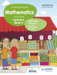 Title: Cambridge Primary Mathematics Learner's Book 4 Second Edition: Hodder Education Group, Author: Steph King