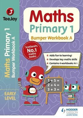 TeeJay Maths Primary 1: Bumper Workbook A