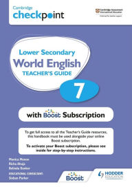 Title: Cambridge Checkpoint Lower Secondary World English Teacher's Guide 7 with Boost Subscription Booklet: Hodder Education Group, Author: Monica Menon
