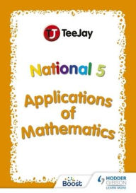 Title: TeeJay National 5 Applications of Mathematics, Author: Thomas Strang