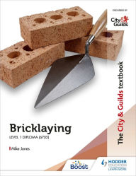 Title: The City & Guilds Textbook: Bricklaying for the Level 1 Diploma (6705), Author: Mike Jones
