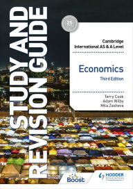 Title: Cambridge International AS/A Level Economics Study and Revision Guide Third Edition, Author: Terry Cook