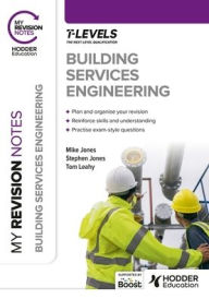 Title: My Revision Notes: Building Services Engineering T Level, Author: Mike Jones