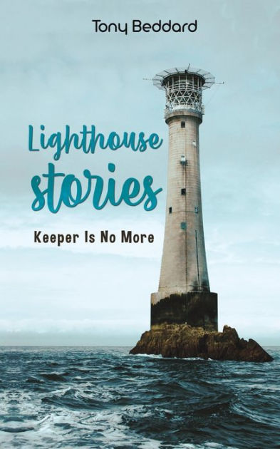 Lighthouse Stories By Tony Beddard, Paperback 