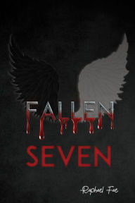 Title: Fallen Seven, Author: Raphael Fae
