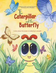 Title: The Caterpillar and the Butterfly, Author: Michael Rosenblum