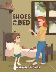 Title: Shoes on the Bed, Author: Margaret Thomas