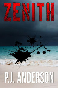 Title: Zenith, Author: P.J. Anderson