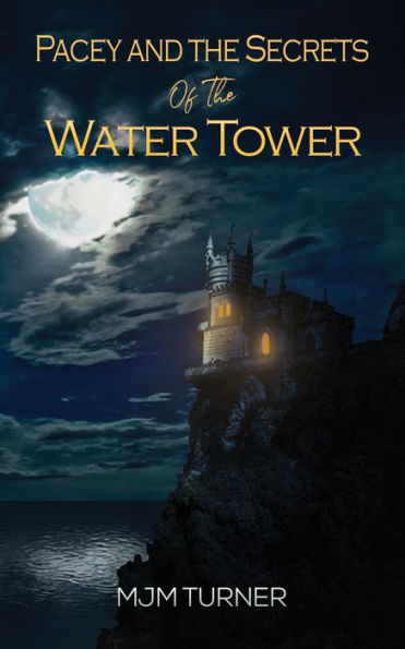 Pacey and the Secrets of the Water Tower