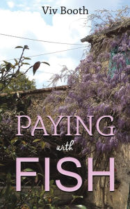 Title: Paying with Fish, Author: VIV Booth