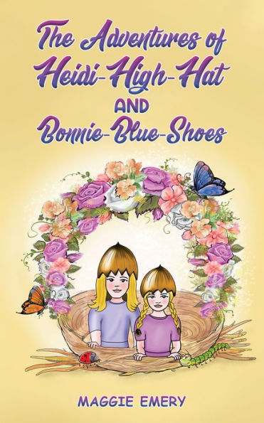 The Adventures of Heidi-High-Hat and Bonnie-Blue-Shoes