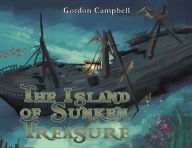 Title: The Island of Sunken Treasure, Author: Gordon Campbell