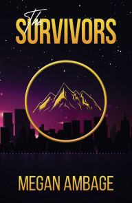Title: The Survivors, Author: Megan Ambage