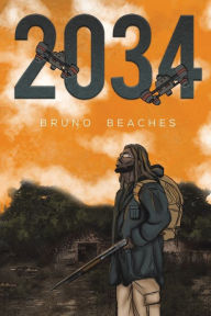 Title: 2034, Author: Bruno Beaches