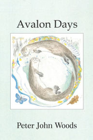 Title: Avalon Days, Author: Peter John Woods