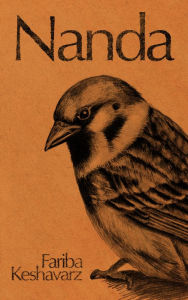 Title: Nanda, Author: Fariba Keshavarz