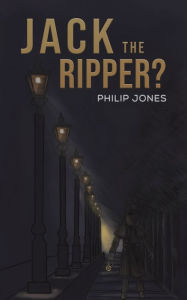 Title: Jack the Ripper?, Author: Philip Jones