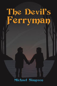 Title: The Devil's Ferryman, Author: Michael Simpson