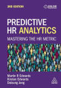 Predictive HR Analytics: Mastering the HR Metric