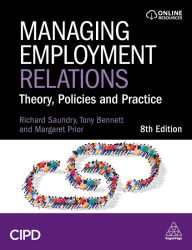 Managing Employment Relations: Theory, Policies and Practice