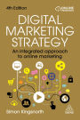 Digital Marketing Strategy: An Integrated Approach to Online Marketing