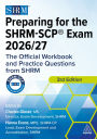 Preparing for the SHRM-SCP® Exam 2026/27: The Official Workbook and Practice Questions from SHRM